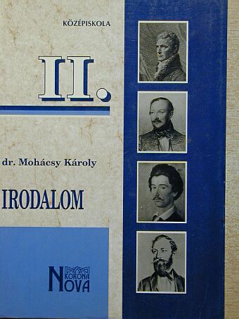 Dr. Mohácsy Károly - Irodalom II. [antikvár]