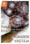 POLGÁR ERNŐ - Nomádok vágtája [eKönyv: epub, mobi]