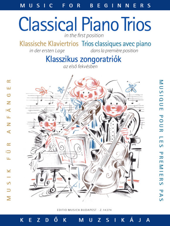 KLASSZIKUS ZONGORATRIÓK KEZDŐK SZÁMÁRA (ELSŐ FEKVÉS,PEJTSIK-ZEMPLÉNI)