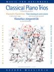 KLASSZIKUS ZONGORATRIÓK KEZDŐK SZÁMÁRA (ELSŐ FEKVÉS,PEJTSIK-ZEMPLÉNI)