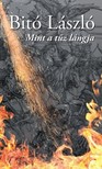 Bitó László - Mint a tűz lángja [eKönyv: epub, mobi]