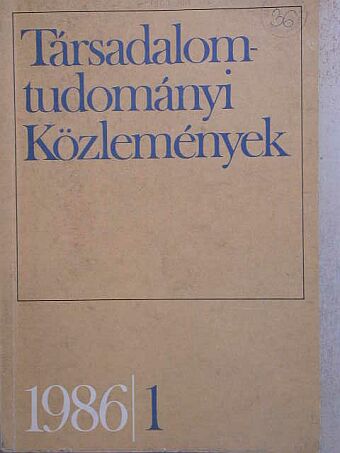 Bánfalvy Csaba - Társadalomtudományi Közlemények 1986/1. [antikvár]