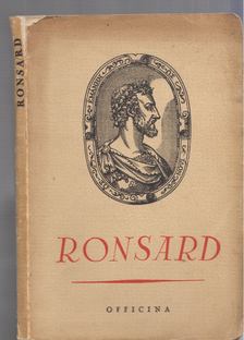 Ronsard, Pierre De - Pierre Ronsard verseiből [antikvár]