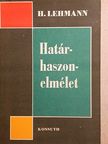 Hermann Lehmann - Határhaszon-elmélet [antikvár]