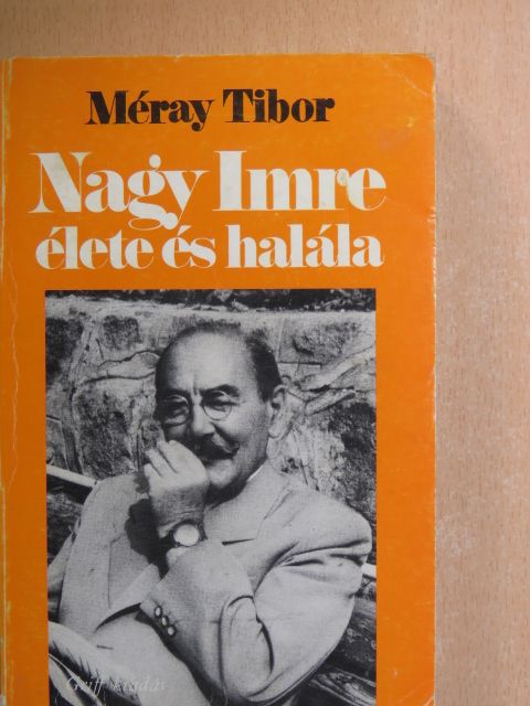 Méray Tibor - Nagy Imre élete és halála [antikvár]