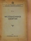 Dr. Reichenbach Béla - Mezőgazdasági üzemtan I/2. [antikvár]