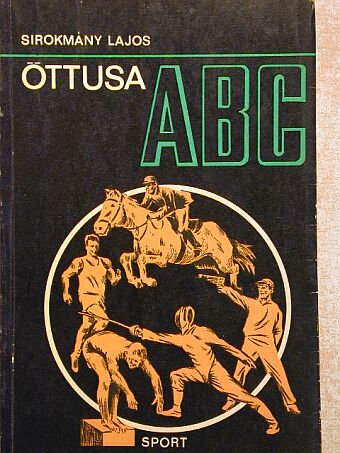 Sirokmány Lajos - Öttusa ABC [antikvár]