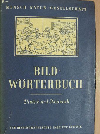 Vladimiro Macchi - Bildwörterbuch Deutsch und Italienisch [antikvár]