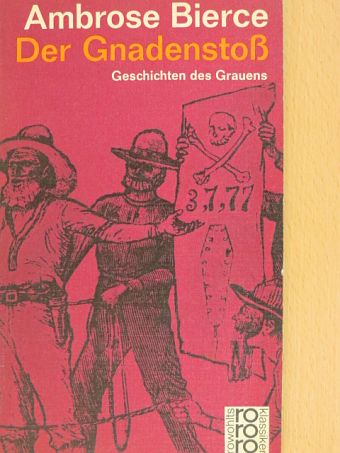 Ambrose Bierce - Der Gnadenstoß [antikvár]