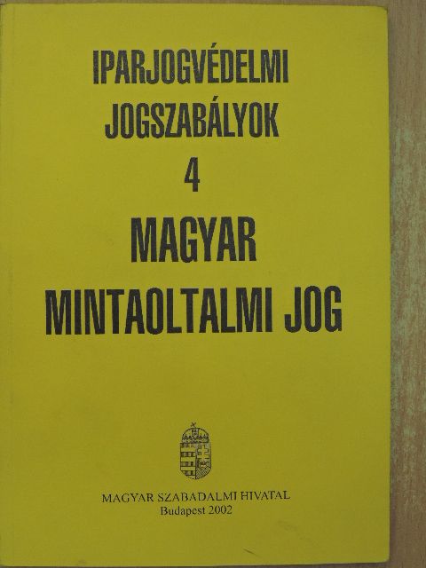 Magyar mintaoltalmi jog [antikvár]