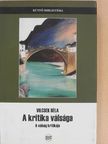 Vilcsek Béla - A kritika válsága (dedikált példány) [antikvár]