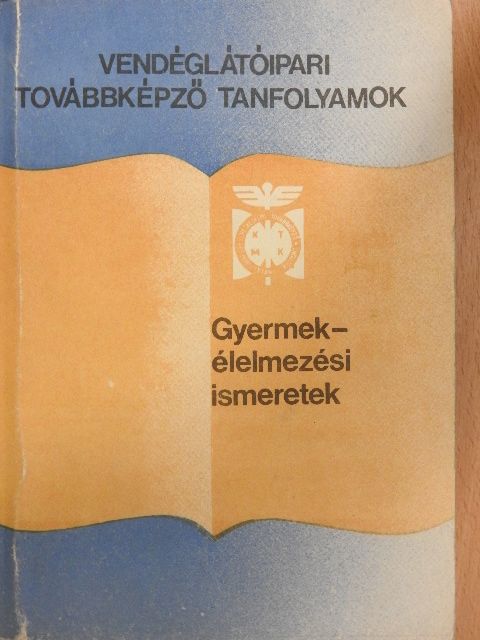 Bajza Sándor - Gyermekélelmezési ismeretek [antikvár]