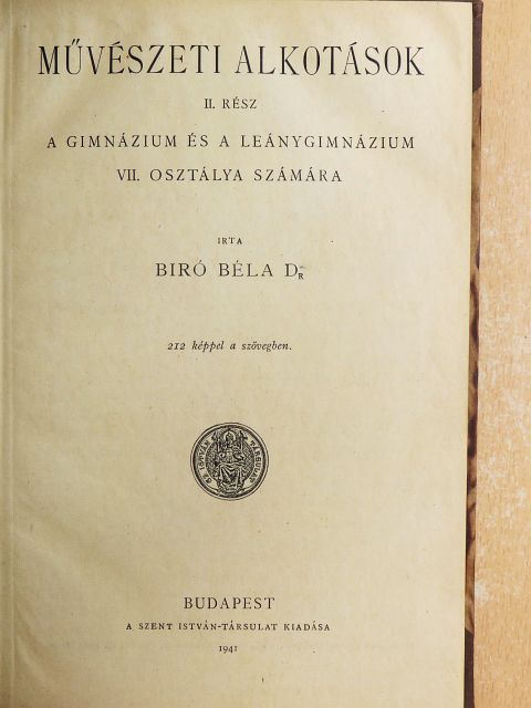 Dr. Biró Béla - Művészeti alkotások II. [antikvár]