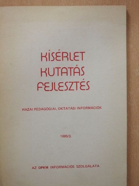 Kísérlet, kutatás, fejlesztés 1985/3. [antikvár]