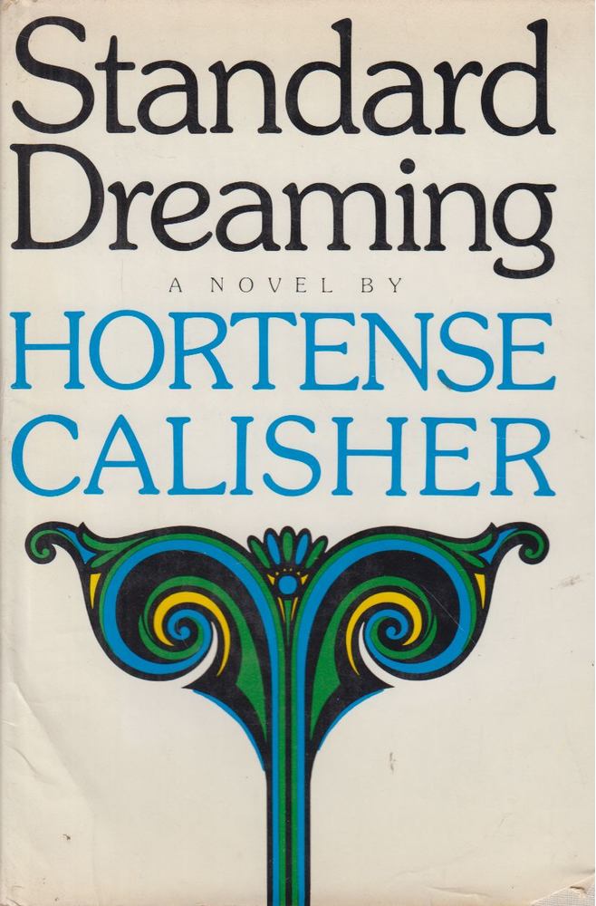 Hortense Calisher - Standard Dreaming [antikvár]