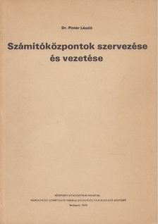 Dr. Pintér László - Számítóközpontok szervezése és vezetése [antikvár]