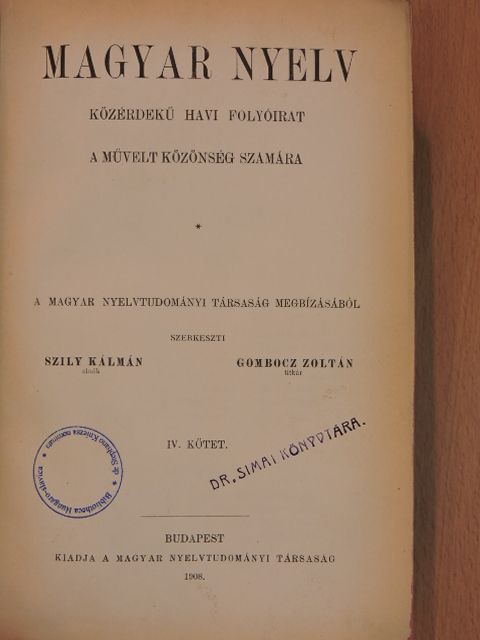 Alexics György - Magyar Nyelv 1908. január-december [antikvár]