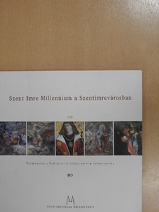 Brückner Ákos Előd - Szent Imre Millennium a Szentimrevárosban [antikvár]