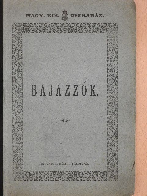 Leoncavallo R. - Bajazzók [antikvár]