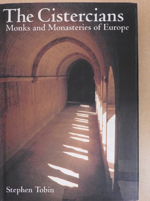 Stephen Tobin - The Cistercians [antikvár]