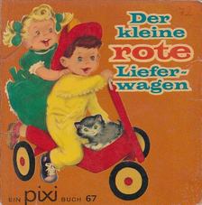 Hazel P. Cederborg - Der kleine rote Lieferwagen [antikvár]