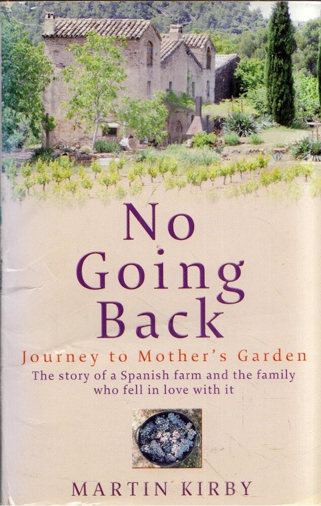 Martin Kirby - No Going Back: Journey to Mother's Garden [antikvár]