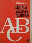 Josef Hermann Bernhard - Digitális vezérléstechnikai ABC [antikvár]