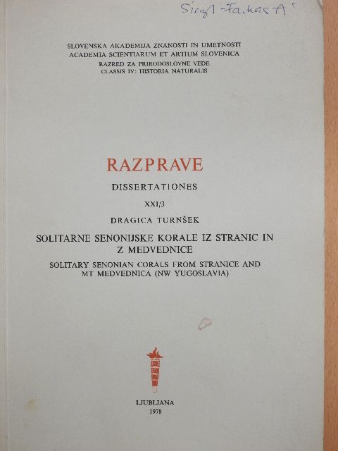 Dragica Turnsek - Solitarne senonijske korale iz stranic in z medvednice [antikvár]