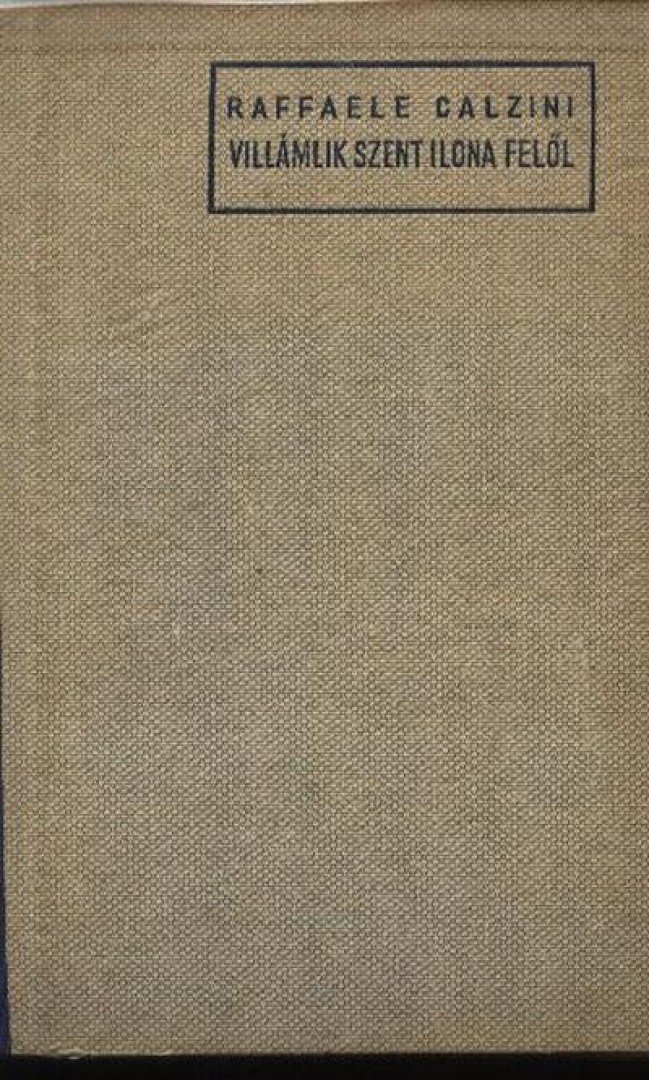 Calzini, Raffaele - Villámlik Szent Ilona felől [antikvár]
