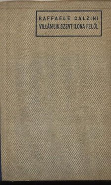 Calzini, Raffaele - Villámlik Szent Ilona felől [antikvár]