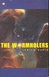 GAVIN, JAMILA - The Wormholers [antikvár]