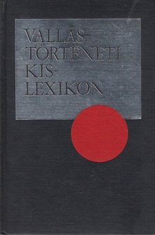 GECSE GUSZTÁV - Vallástörténeti kislexikon [antikvár]