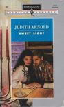 Judith Arnold - Sweet Light [antikvár]