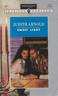 Judith Arnold - Sweet Light [antikvár]