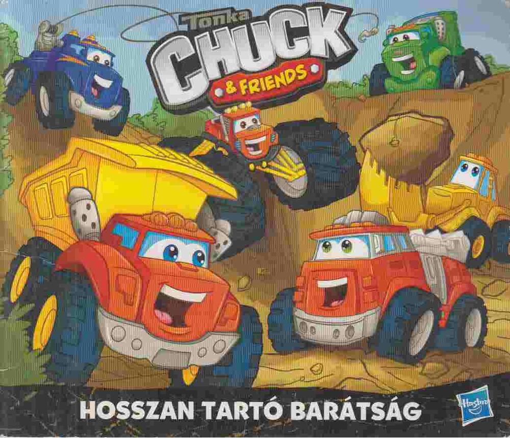 Tonka Chuck & Friends - Hosszan tartó barátság [antikvár]