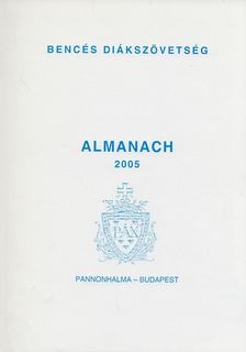 Dr. Scherer Norbert (szerk.) - Bencés Diákszövetség Almanach 2005 [antikvár]