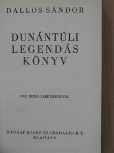 Dallos Sándor - Dunántúli legendás könyv [antikvár]