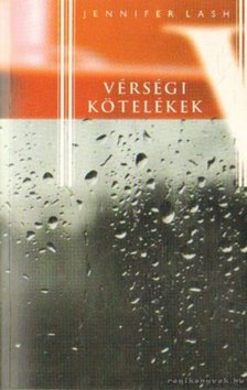 LASH, JENNIFER - Vérségi kötelékek [antikvár]