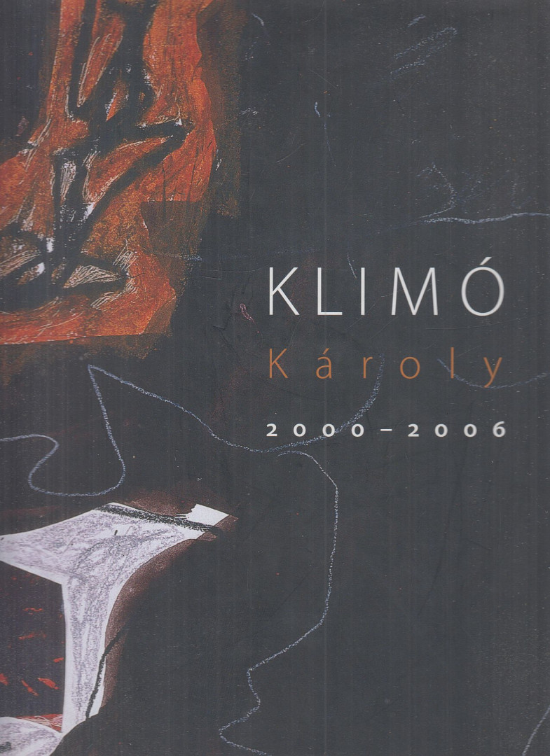 Tolnay, Alexander, Hajdu István - Klimó Károly 2000-2006 [antikvár]