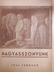 Dr. Sprenger Mária Mercedes - Nagyasszonyunk 1944. február [antikvár]