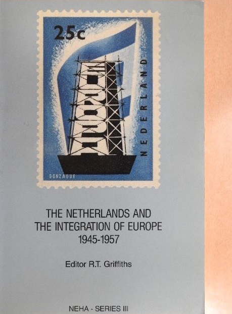 A. J. Boekestijn - The Netherlands and the Integration of Europe 1945-1957 [antikvár]