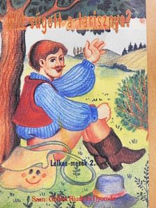 Lelkes Miklós - Mit súgott a tarisznya? [antikvár]