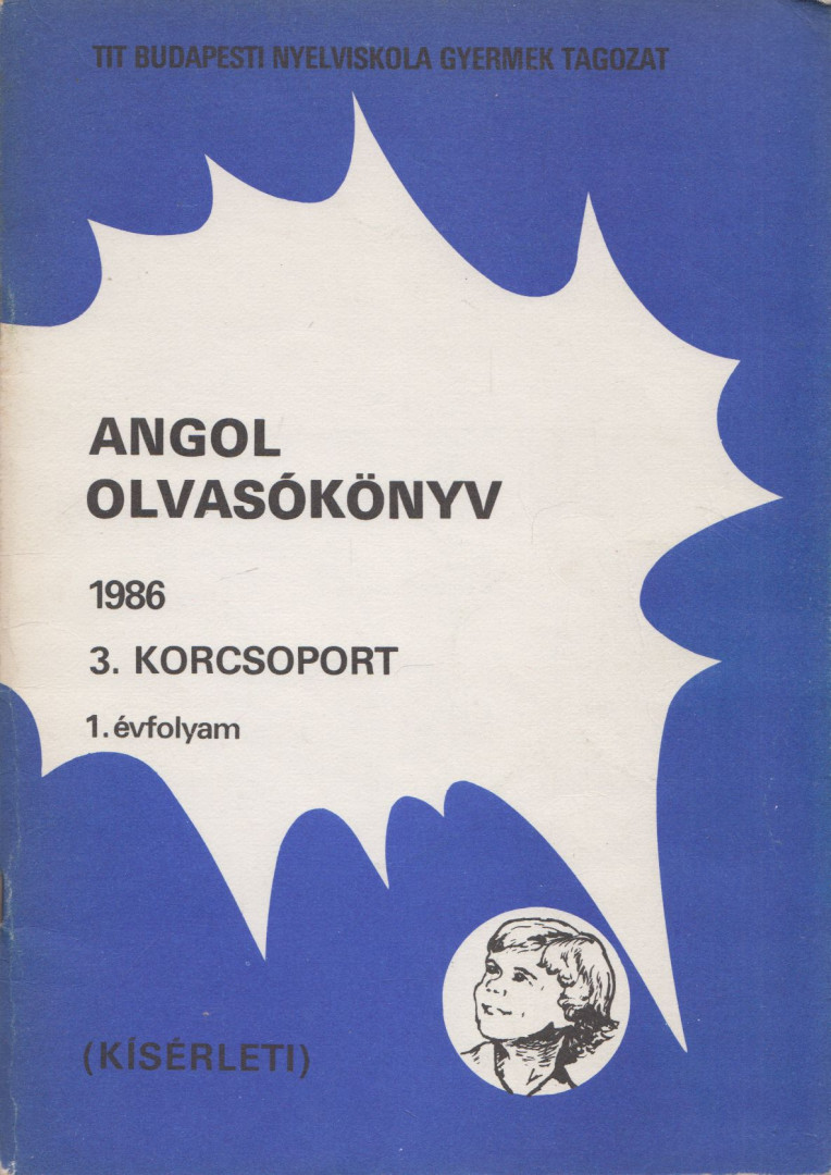 Berkóné Erdős Judit - Angol olvasókönyv 3. korcsoport 1. évfolyam [antikvár]