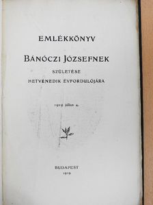 Alexander Bernát - Emlékkönyv Bánóczi Józsefnek [antikvár]