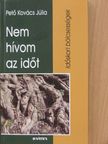 Ady Endre - Nem hívom az időt [antikvár]