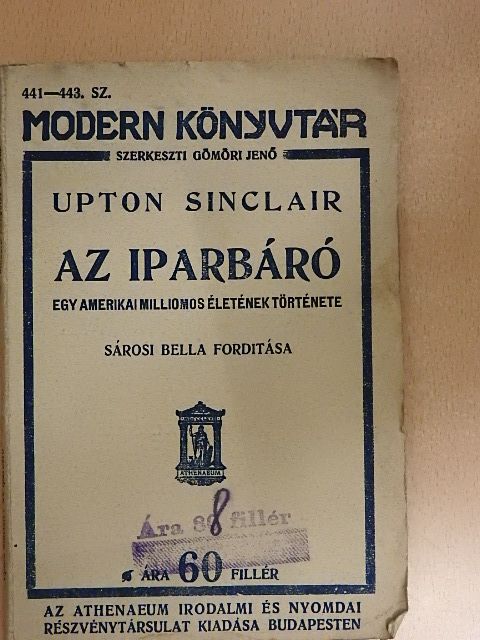 Upton Sinclair - Az iparbáró [antikvár]