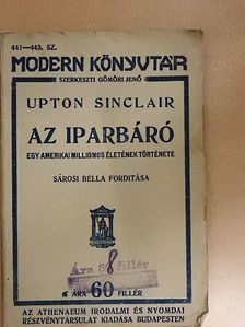 Upton Sinclair - Az iparbáró [antikvár]