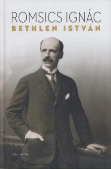 Romsics Ignác - Bethlen István - Politikai életrajz [antikvár]