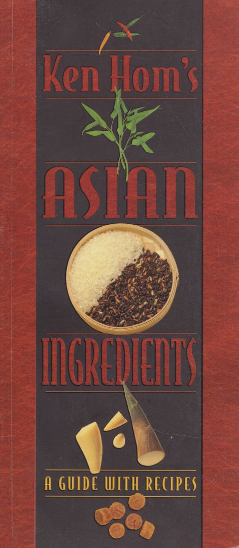 Ken Hom - Ken Hom's Asian Ingredients [antikvár]