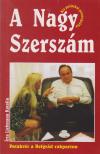 Liebmann Katalin - A Nagy Szerszám [antikvár]